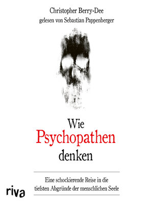 cover image of Wie Psychopathen denken